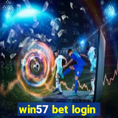win57 bet login