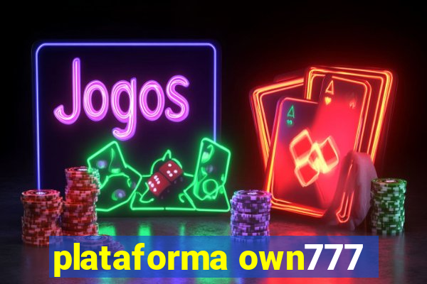 plataforma own777