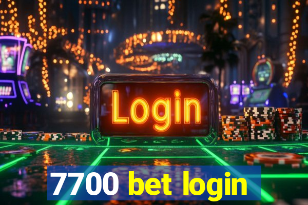 7700 bet login