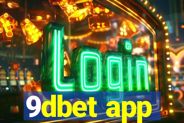 9dbet app