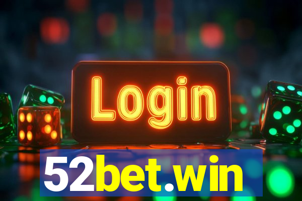52bet.win