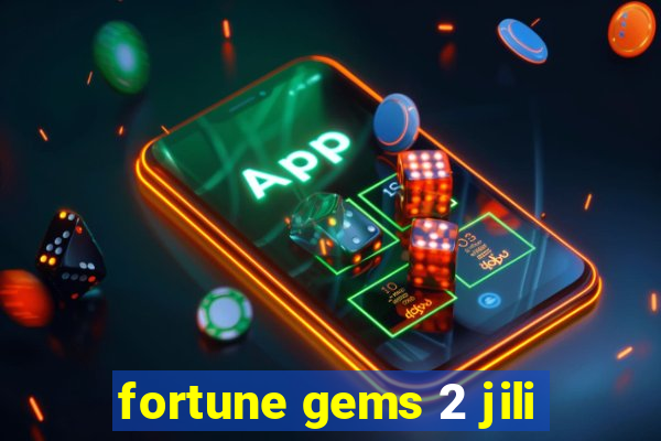fortune gems 2 jili