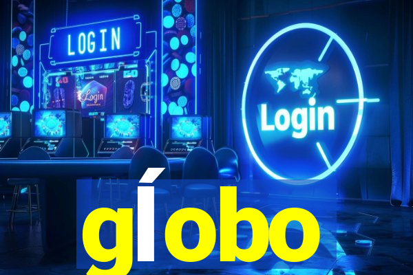 gĺobo