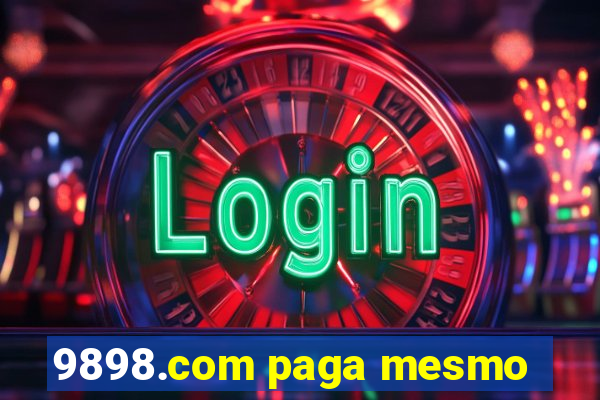 9898.com paga mesmo