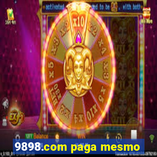9898.com paga mesmo