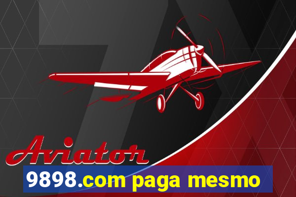 9898.com paga mesmo