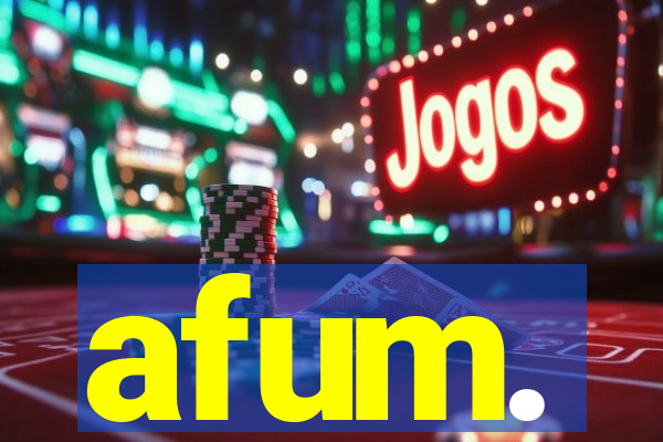 afum.
