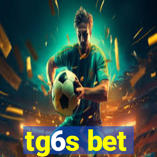 tg6s bet