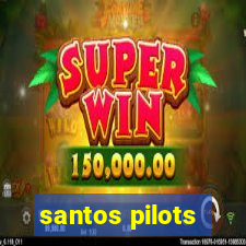 santos pilots
