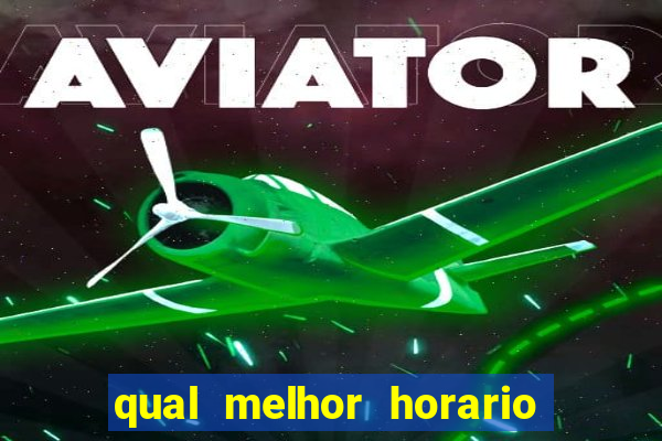 qual melhor horario para jogar na betano