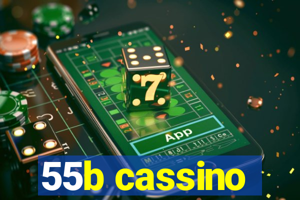 55b cassino