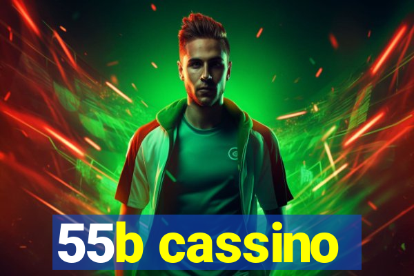 55b cassino