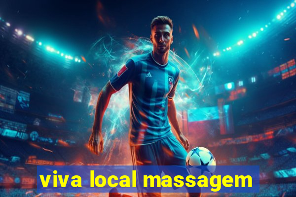viva local massagem