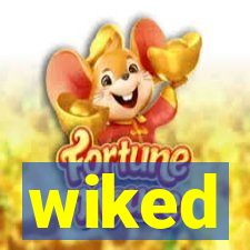 wiked