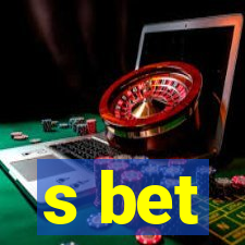 s bet