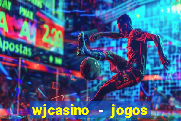 wjcasino - jogos slots premium