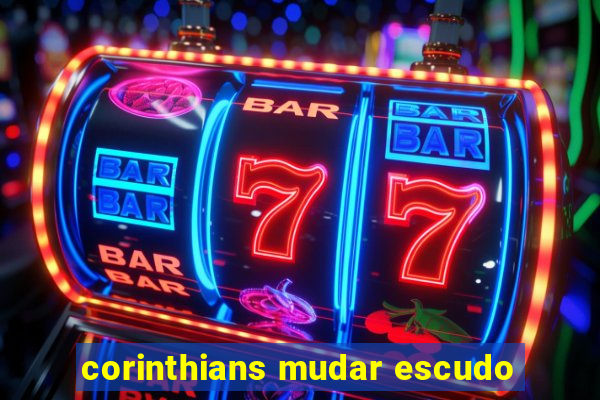 corinthians mudar escudo
