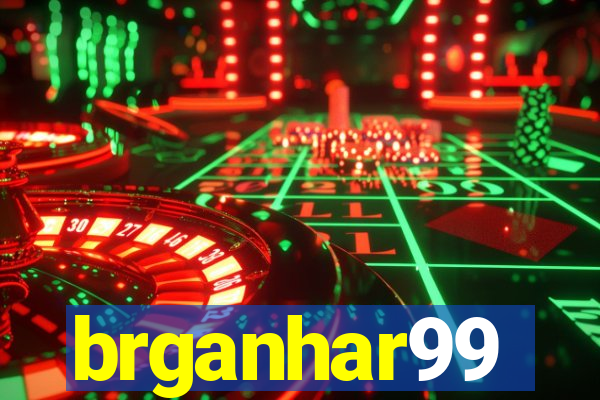 brganhar99
