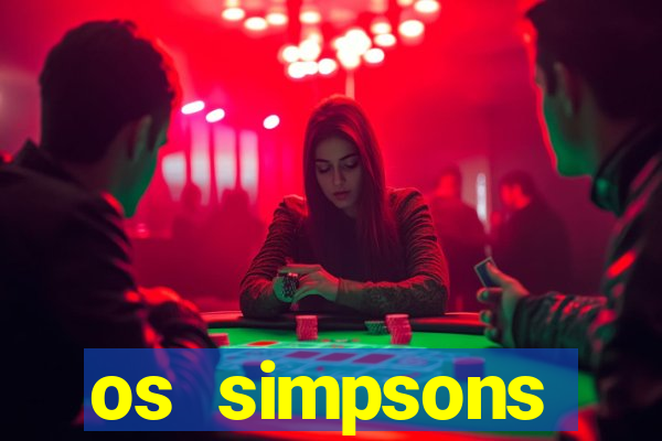 os simpsons completo dublado