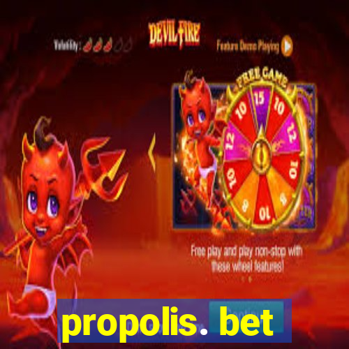 propolis. bet