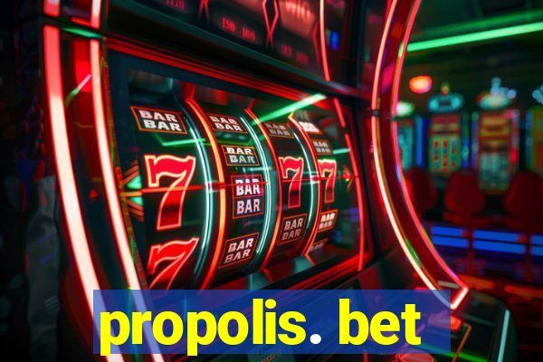 propolis. bet