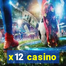 x12 casino