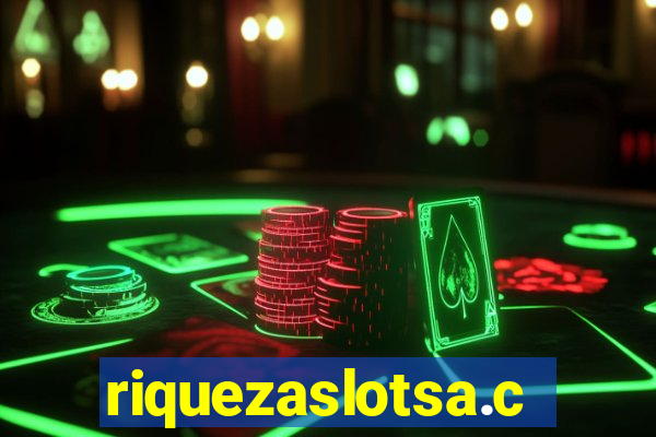 riquezaslotsa.com