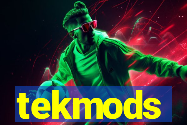 tekmods