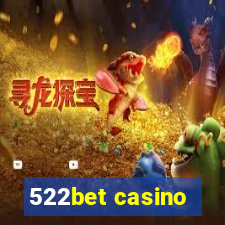 522bet casino