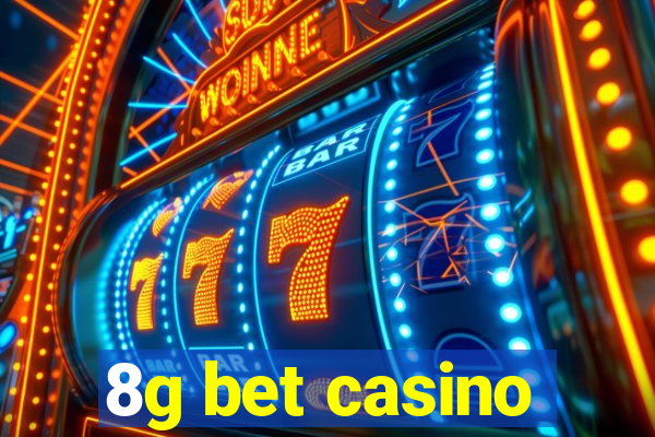 8g bet casino