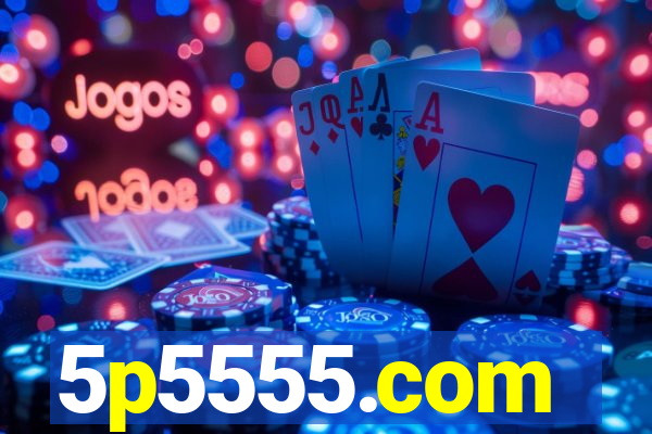 5p5555.com