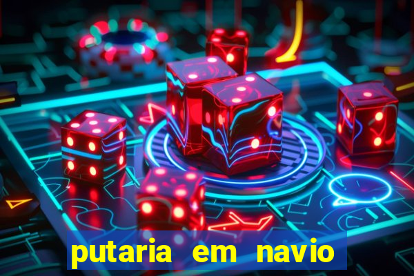 putaria em navio de cruzeiro