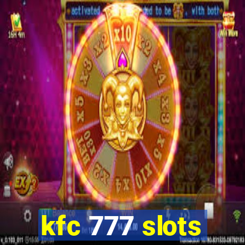 kfc 777 slots