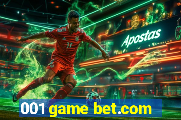 001 game bet.com