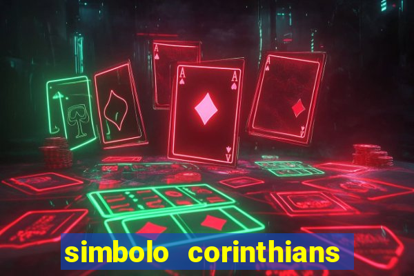 simbolo corinthians copiar e colar