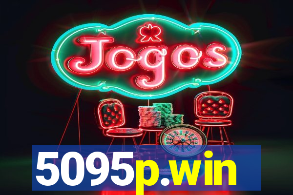 5095p.win