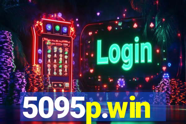 5095p.win