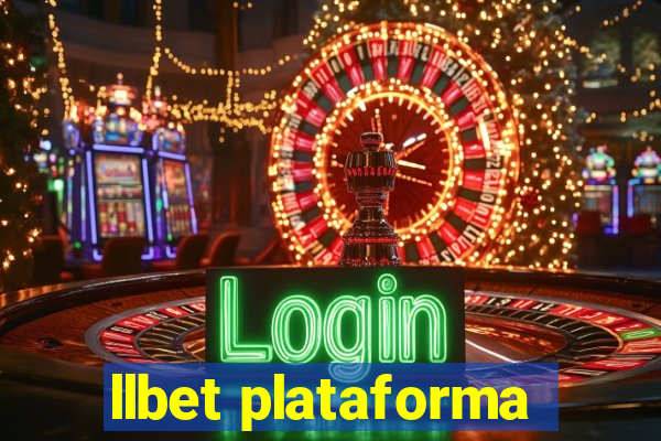 llbet plataforma