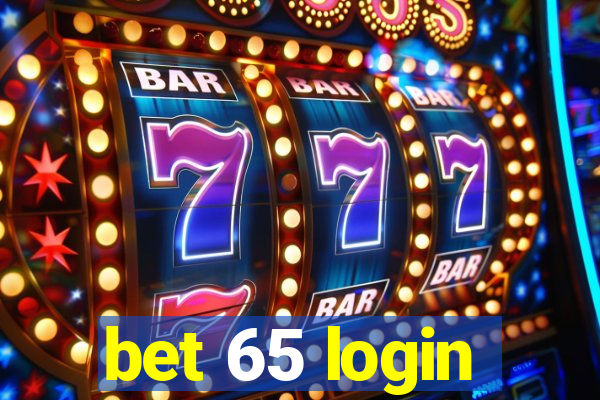 bet 65 login