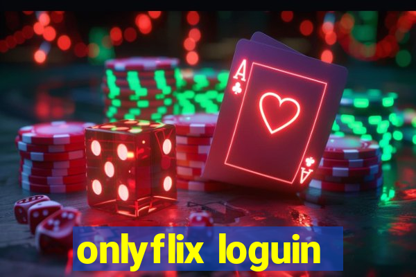 onlyflix loguin