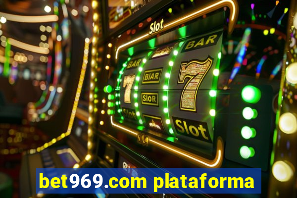 bet969.com plataforma