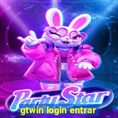 gtwin login entrar