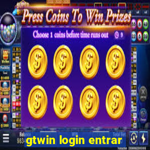gtwin login entrar