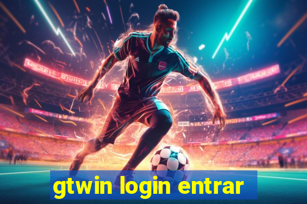 gtwin login entrar