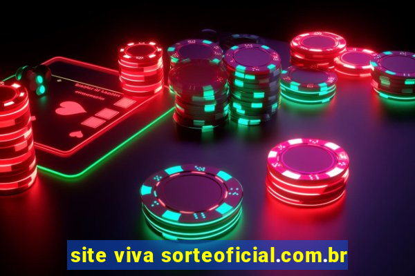 site viva sorteoficial.com.br