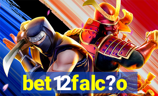 bet12falc?o