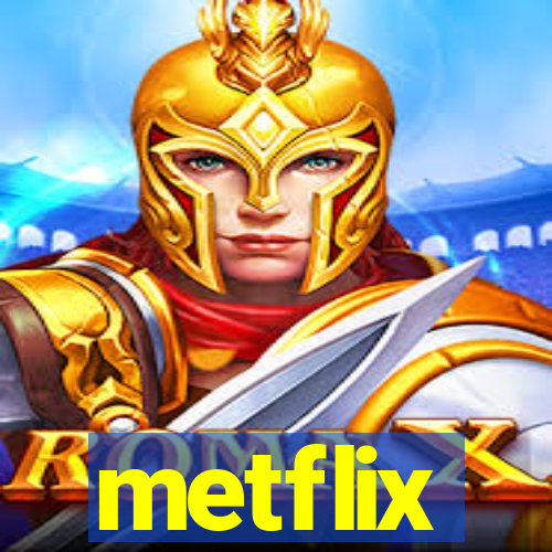 metflix