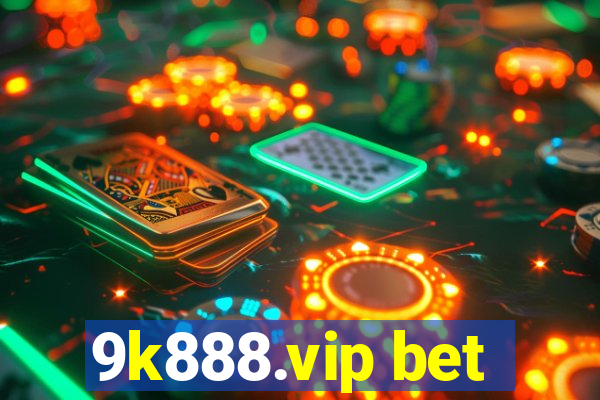 9k888.vip bet