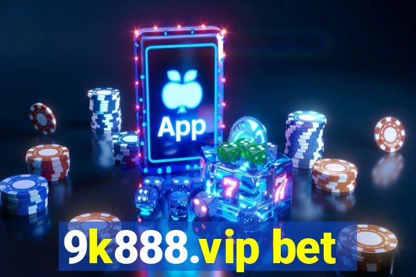 9k888.vip bet