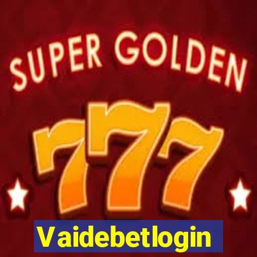 Vaidebetlogin